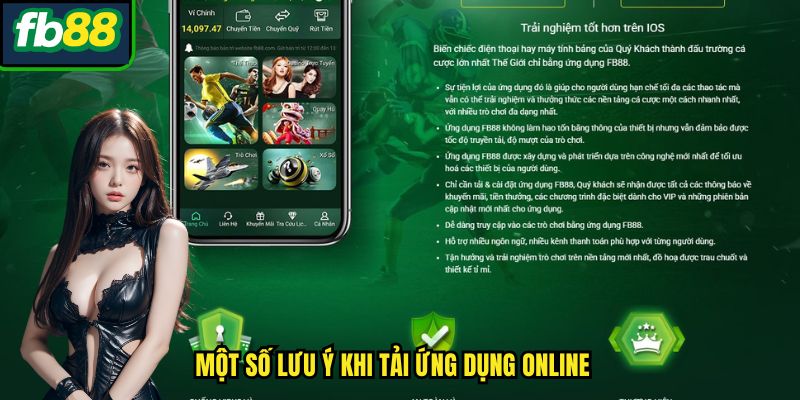 Một số lưu ý khi tải ứng dụng online